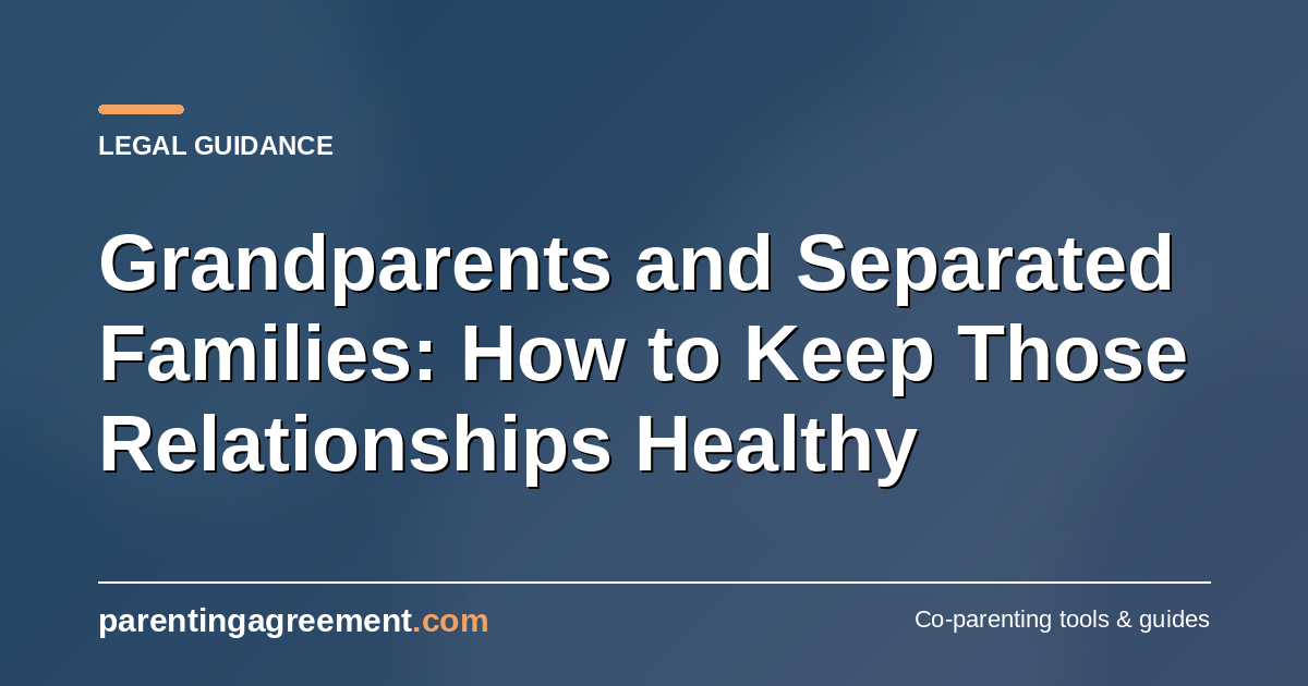 Grandparents and Family After Separation: What's Possible in Ireland
