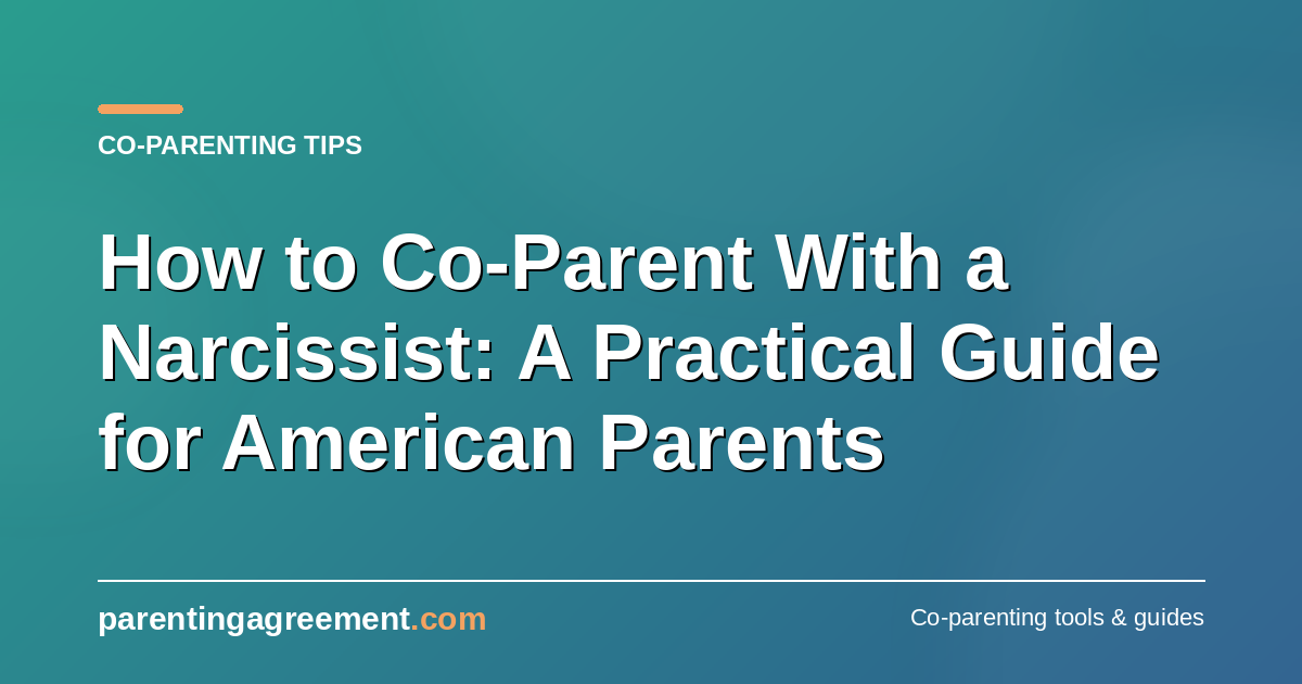 Co-Parenting With a Difficult Ex: A Practical Guide for Irish Parents