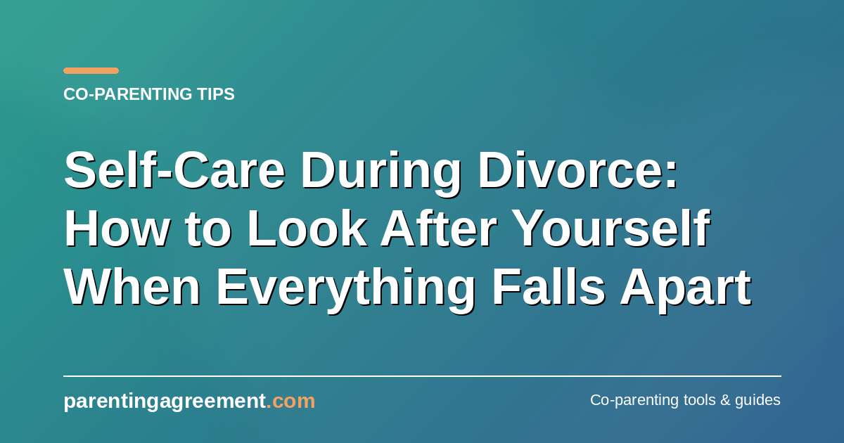Looking After Yourself Through a Separation